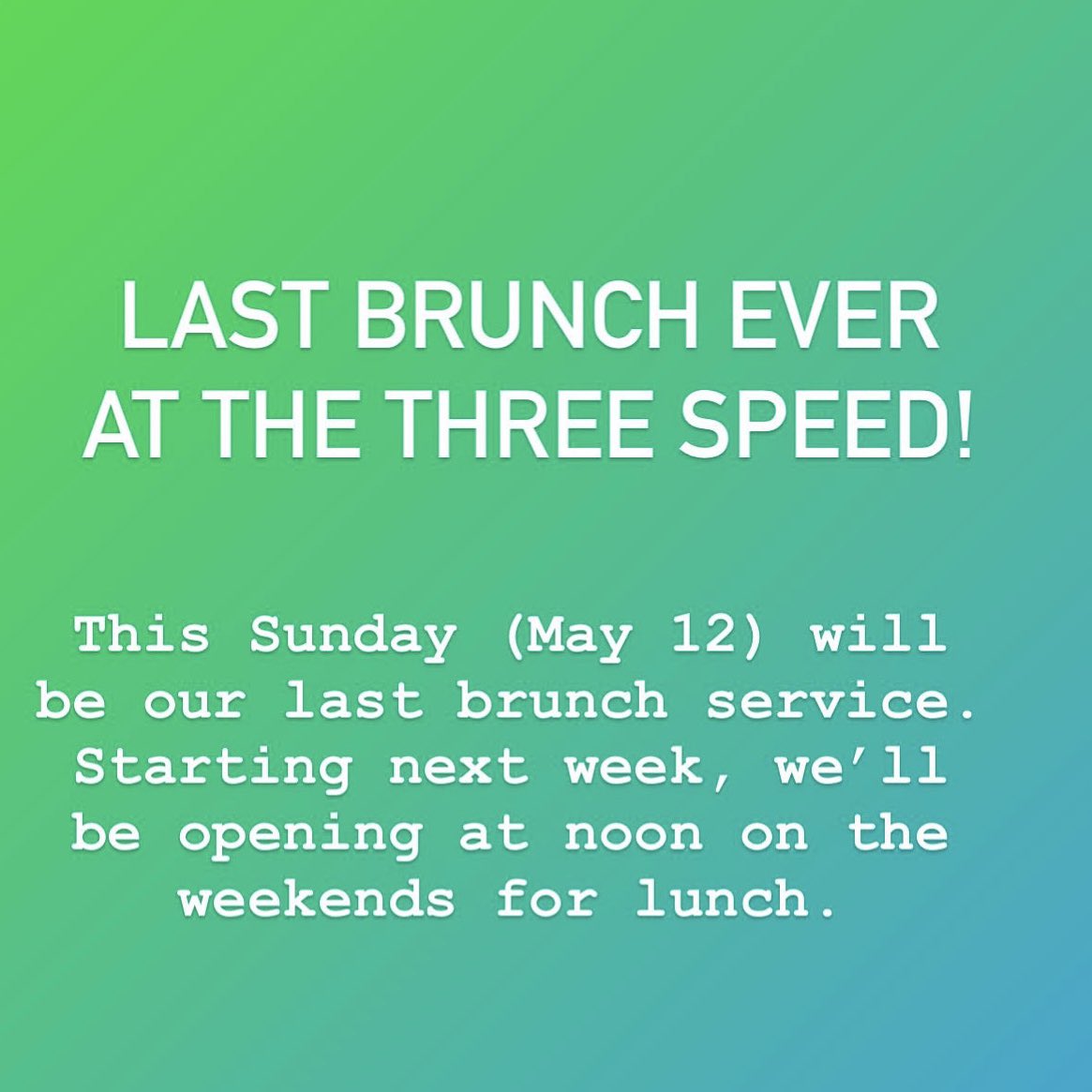 Goodbye brunch. Hello lunch.