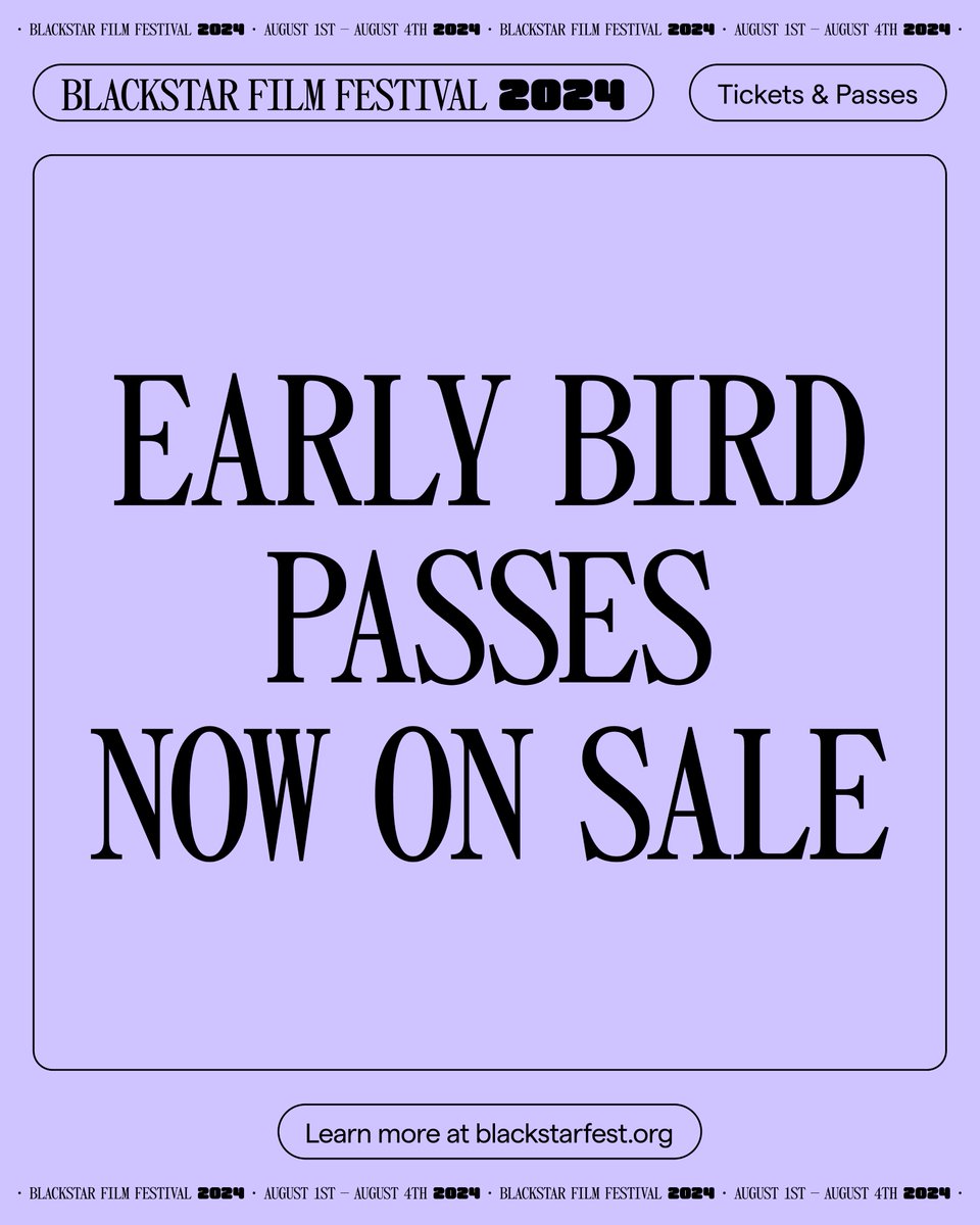 Spread the word! Passes are on sale for the 2024 BlackStar Film Festival, our annual celebration of the visual and storytelling traditions of Black, Brown & Indigenous communities.✨ There's a limited quantity available at the early bird rate: blackstarfest.org/festival/passe…