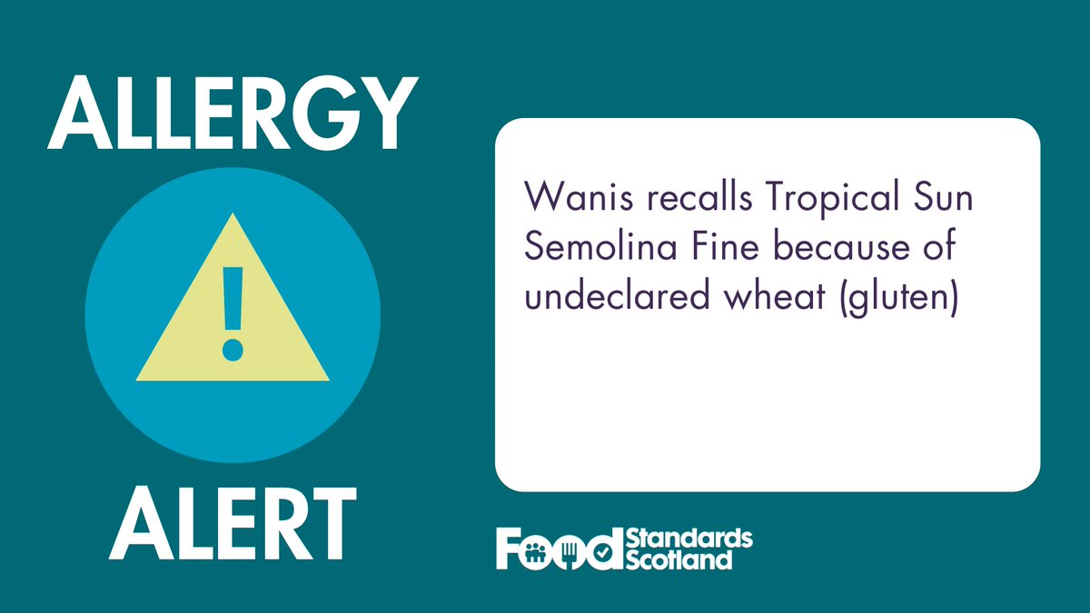 Wanis recalls Tropical Sun Semolina Fine because of undeclared wheat (gluten). Access the full alert: bit.ly/3R1k45F #AllergyAlert