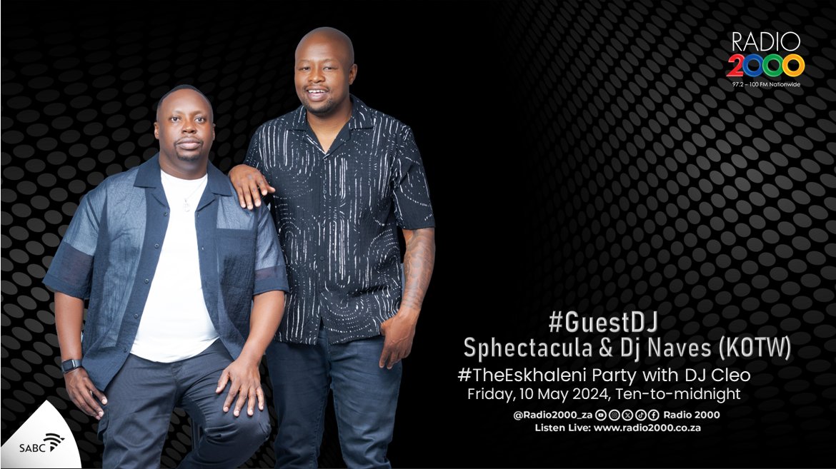 Radio2000_ZA's tweet photo. Tomorrow on #TheEskhaleniParty with @djcleo1 | #TentoMidnight
#LivePerformance #GuestDJs
π»97.2-100 FM Nationwide
π² @SABCPlus app
πΊ DSTV 812
π§ https://t.co/aQT7HfeI2i https://t.co/e2ygtT3x40