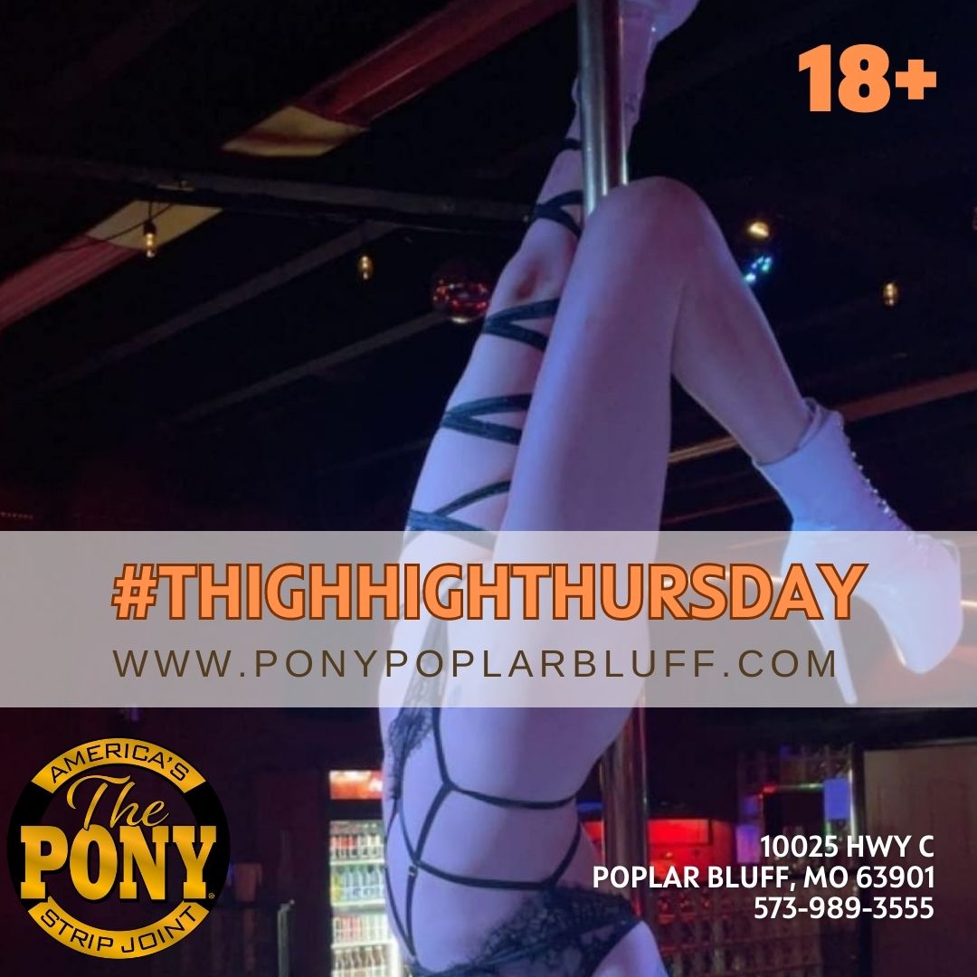 Join us for THIGH HIGH THURSDAY and follow your favorite pair of legs from the stage into a VIP room! . . . #ThighHighThursday #Hoisery #ThighHighs #Nylons #Stockings #Lace #SilkStockings #Garterbelt #lingerie #classy #ThePony #PoplarBluff #TheOzarks