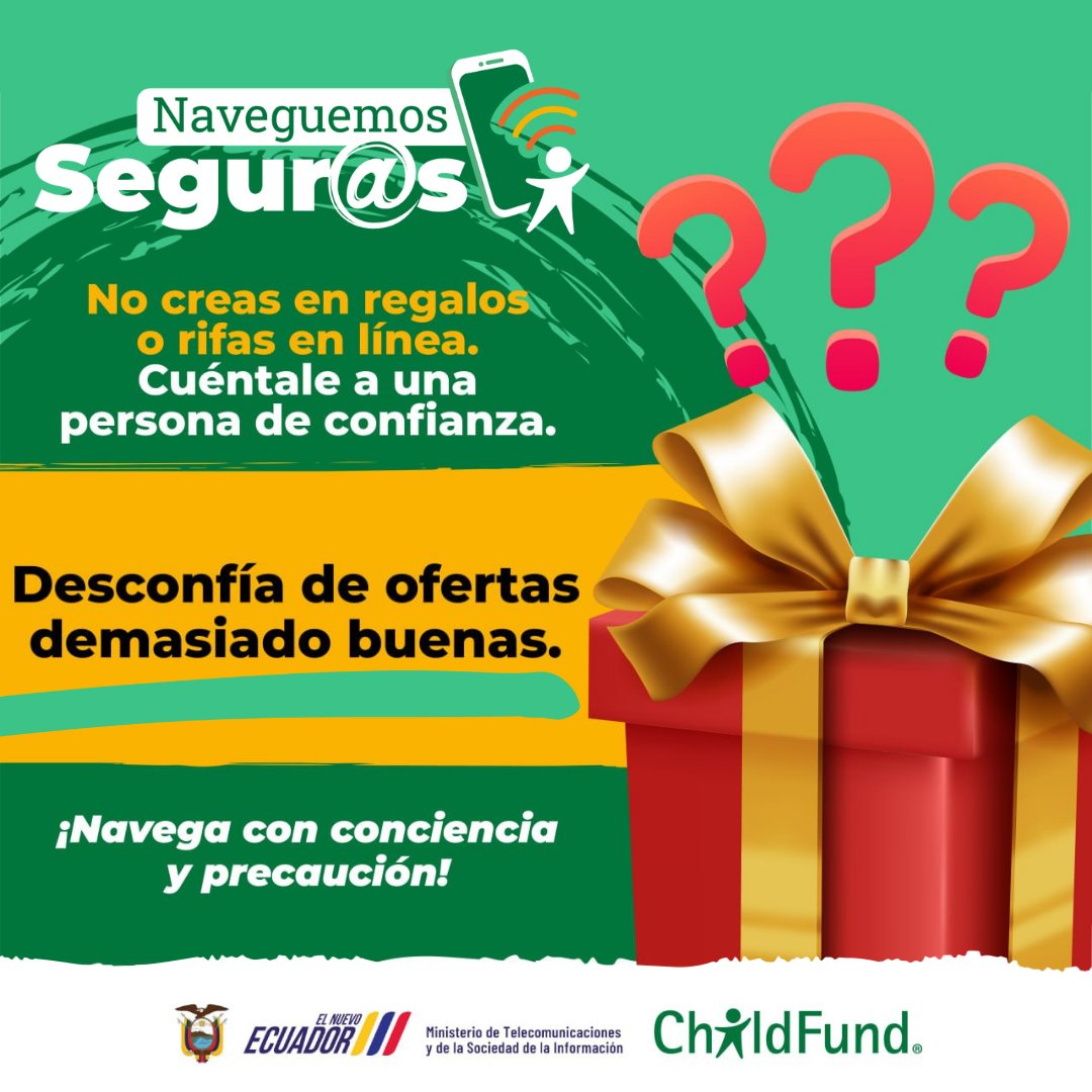 🚨 #NaveguemosSeguros |Que No nos engañen con ofertas o regalos irresistibles La clave: comparte tus dudas con un adulto de confianza y descarga la guía para navegar segur@s: bit.ly/GuiasNavegaSeg…   #SeguridadEnLinea #ChildFundEcuador #MINTEL