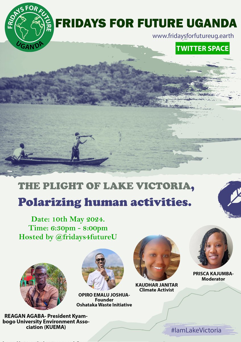 Join us for a Twitter Space Discussion on Friday 10th May 2024, where we raise awareness, inspire change, and make a positive impact for the future of Lake Victoria and our environment. Link:x.com/i/spaces/1mrxm… #IamLakeVictoria