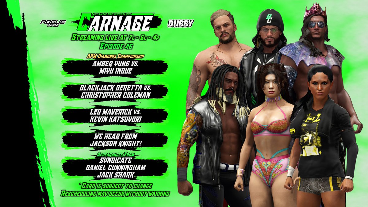 APW_Live's tweet photo. 🟢APW Carnage!🟢

👑APW Diamonds Championship
📌Blackjack Beretta vs Christopher Coleman
📌Leo Maverick vs Kevin Katsuyori
🎙️Jackson Knight Speaks!
🤼Jack Shark in Action!

+ MORE!

🟢APW Carnage🟢
🕕6pm CST🕕
➡️https://t.co/mpweDi5wY7⬅️ https://t.co/dUogHGG7y9