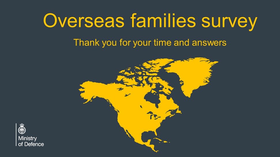 Thank you for completing Defence’s overseas families survey 2023! Your feedback is helping Defence to better meet your and your family’s needs. Defence’s 10-year plan to drive forward positive initiatives read the Armed Forces Families Strategy 2022-2032 ow.ly/tvuP50RAPxF