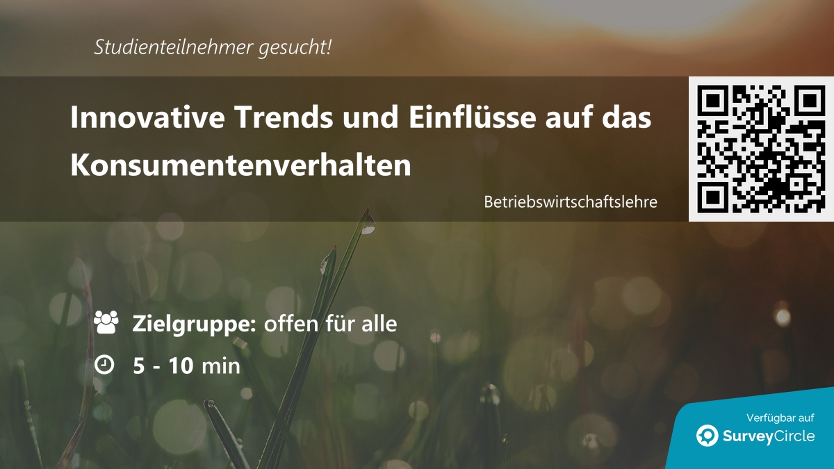 Teilnehmer für Online-Studie gesucht!

Thema: 'Innovative Trends und Einflüsse auf das Konsumentenverhalten' surveycircle.com/THK8VS/ via @SurveyCircle #uni_mainz

#konsumentenverhalten #trends #innovationen #umwelt