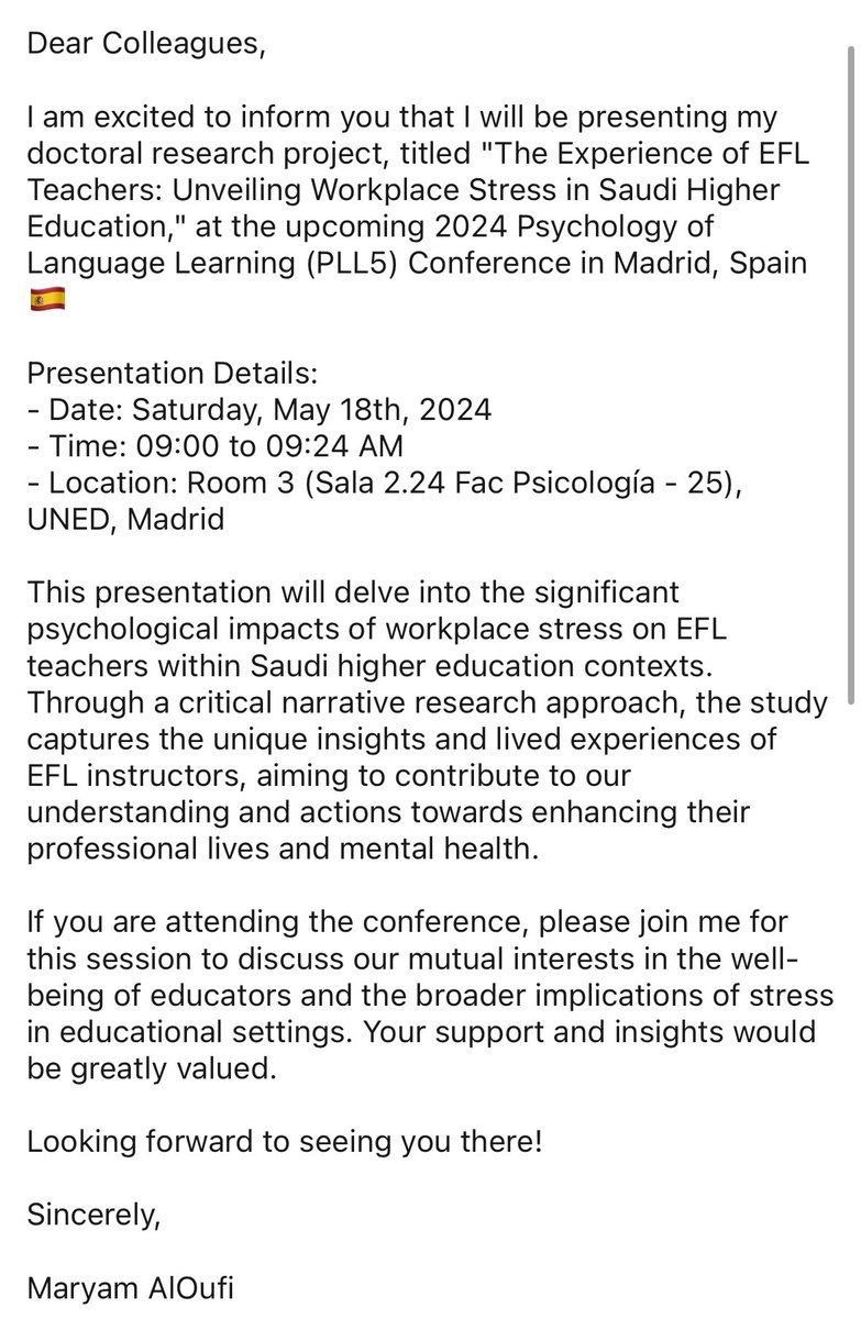 maloufi_kau's tweet image. Dear Colleagues,
I am excited to inform you that I will be presenting my doctoral research project, titled "The Experience of EFL Teachers: Unveiling Workplace Stress in Saudi Higher Education," at the upcoming 2024 Psychology of Language Learning (PLL5) Conference in Madrid 👇🏼