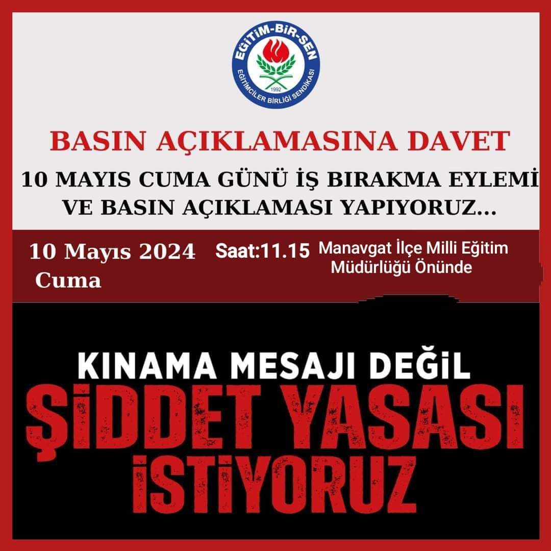 Eğitimcilere yönelik şiddet eylemlerine karşı Genel Merkezimizin aldığı eylem kararına istinaden sesimizi daha güçlü duyurmak için 10.05.2024 cuma günü saat 11.15'te Manavgat İlçe Milli Eğitim Müdürlüğü önünde  yapacağımız basın açıklamamıza tüm gönül dostlarımızı bekliyoruz.