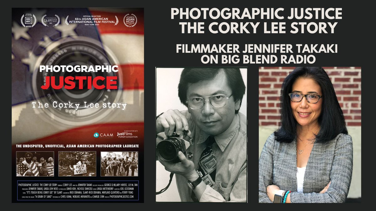 On #BigBlendRadio now, filmmaker Jennifer Takaki discusses the making of the documentary, 'Photographic Justice: The Corky Lee Story,' @corkyleestory. Podcast: youtu.be/S7dCNIdT3Sg?fe… #Documentary #PBS #AAPI