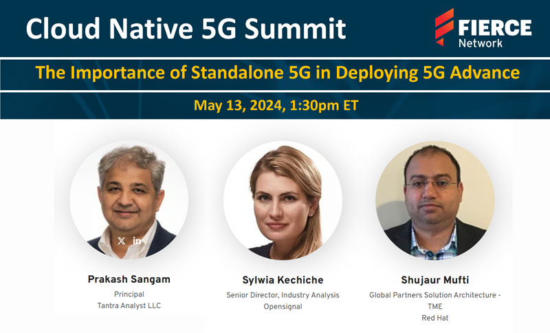 Looking forward to a discussion on #5G #StandAlone & how critical it is to #5gadvanced, the next phase of #5G on @FierceNetwork_ #Cloudnative #5GSummit 

bit.ly/Events_TA 

With @SylwiaBo of @opensignal & Shujaur of @RedHat

Hope to see you all there...  

@TantraAnalyst