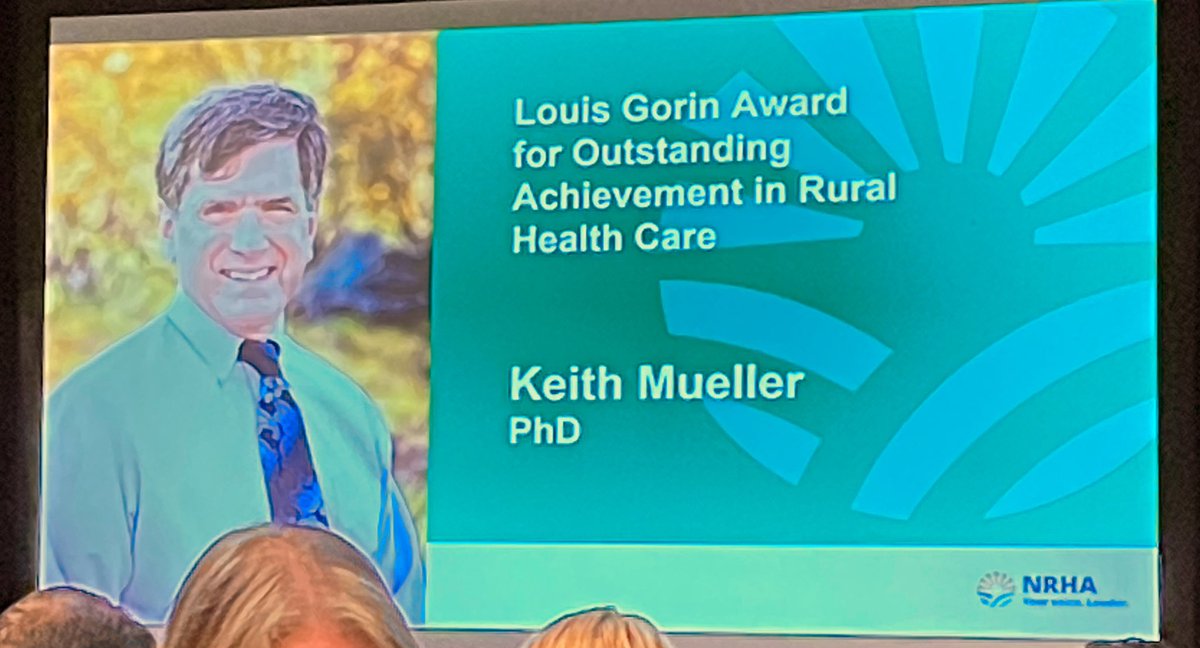 Congrats to my @UIowaCPH/@RUPRIHealth colleague, Dr. Keith Mueller, for receiving the Louis Gorin Award for Outstanding Achievement in Rural Health Care from @ruralhealth!