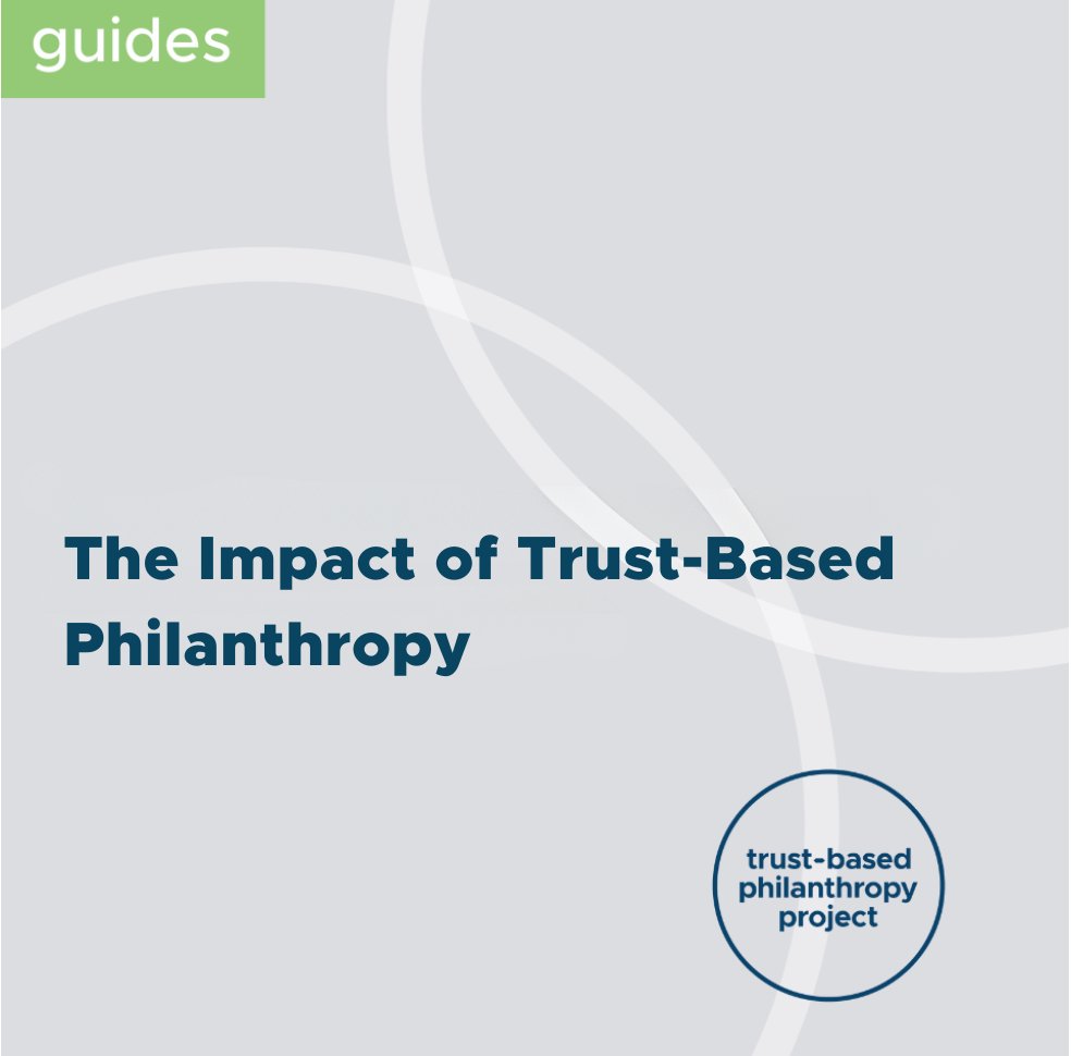 It's been perpetuated wrongly that #trustbasedphilanthropy is at odds with impact. What is the real impact of trust-based philanthropy? Find out here➡️bit.ly/3QEyTdQ