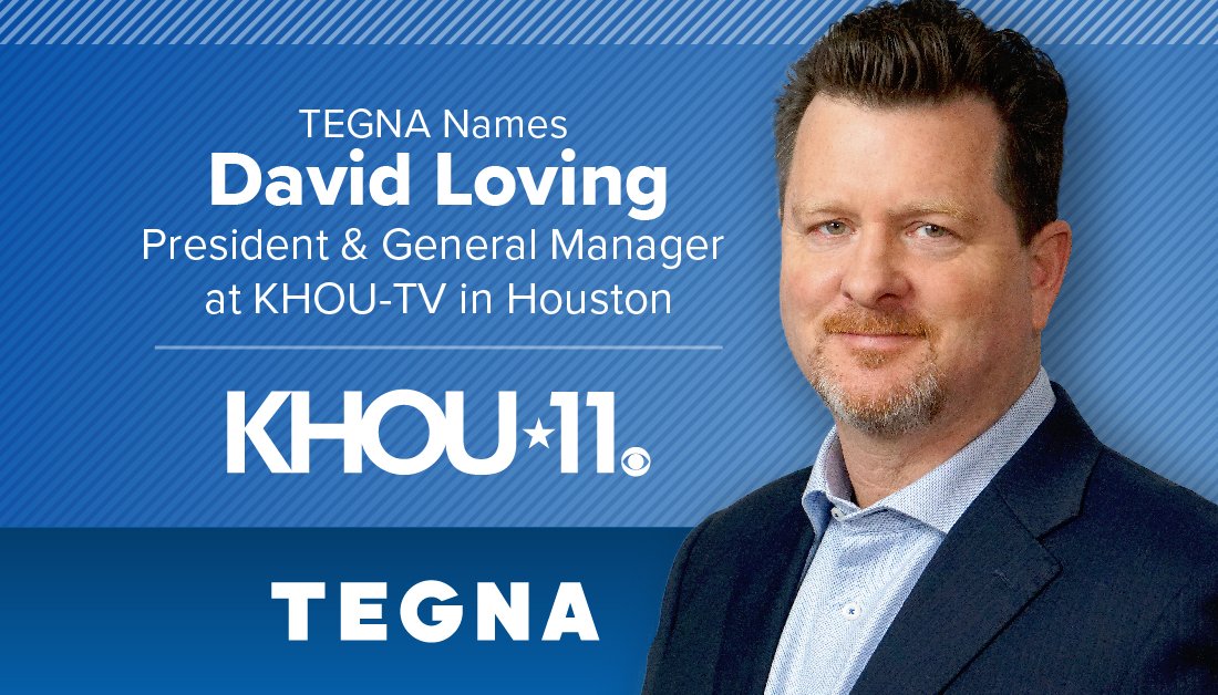 .@TEGNA names David Loving president and general manager at @KHOU and KTBU serving Houston, Texas. bit.ly/3QDrdbS