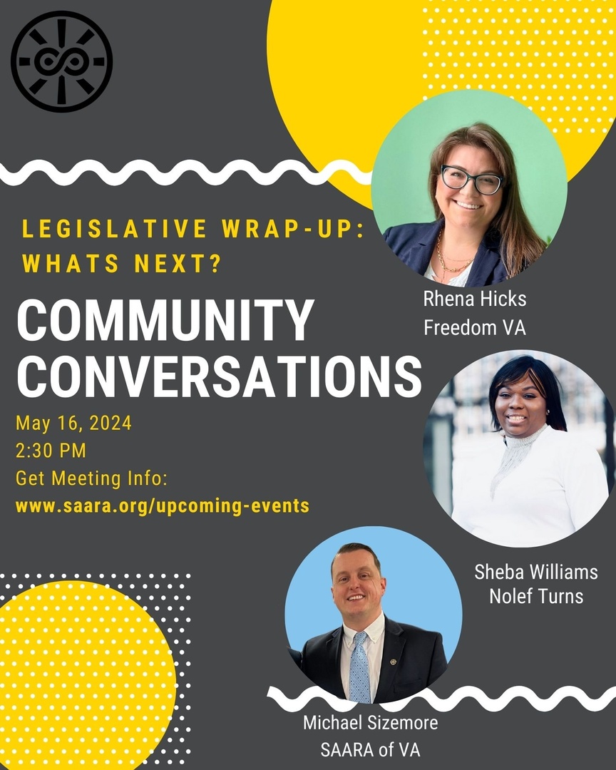 Next week, join us alongside <a href="/SAARAofVA/">SAARA of Virginia</a> and <a href="/nolefturnsinc/">Nolef Turns Inc.</a> to discuss the legislative session and what's next for our organizations! 

Register here: bit.ly/3UzHS1c