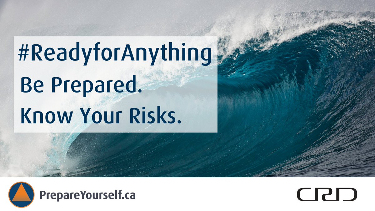 #ReadyforAnything – Tsunamis are among the emergencies we can experience in the #crd. Learn how to be prepared and know your risks at PrepareYourself.ca #Prepared2024 #Preparedness #EPWeek