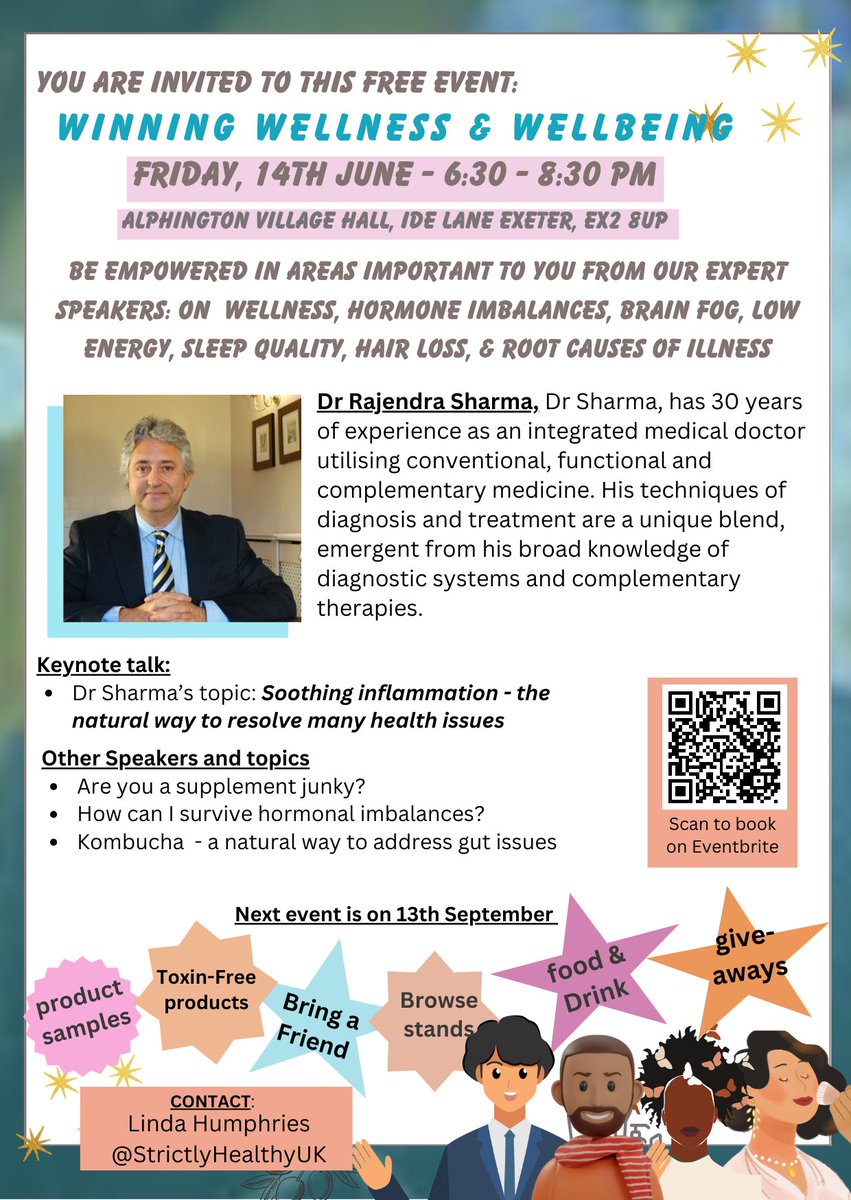 StrictHealthUK's tweet photo. Register for this FREE wellness event on 14th June #DrRajendraSharma #keynoteSpeaker.  topic: “Soothing inflammation – the natural way to resolve many health issues”. ltd space, scan QR #inflammation #rootcauseofillness #activation @Exeter_Hour Like, share, bring a friend! https://t.co/MnPtKDA0Cc