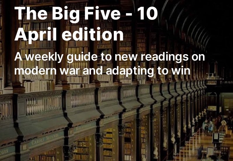 My weekly Big Five post covers five of the most interesting articles from the previous week on national security and modern war. The latest edition is now available at Futura Doctrina. mickryan.substack.com/p/the-big-five…