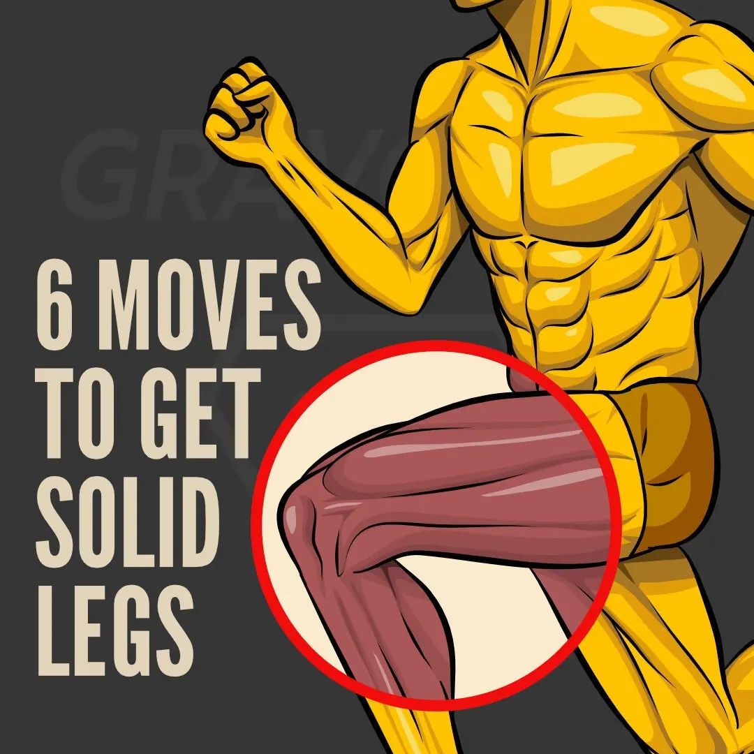 6 Moves To Get Solid Legs 🦵🏼🦵🏼🦵🏼