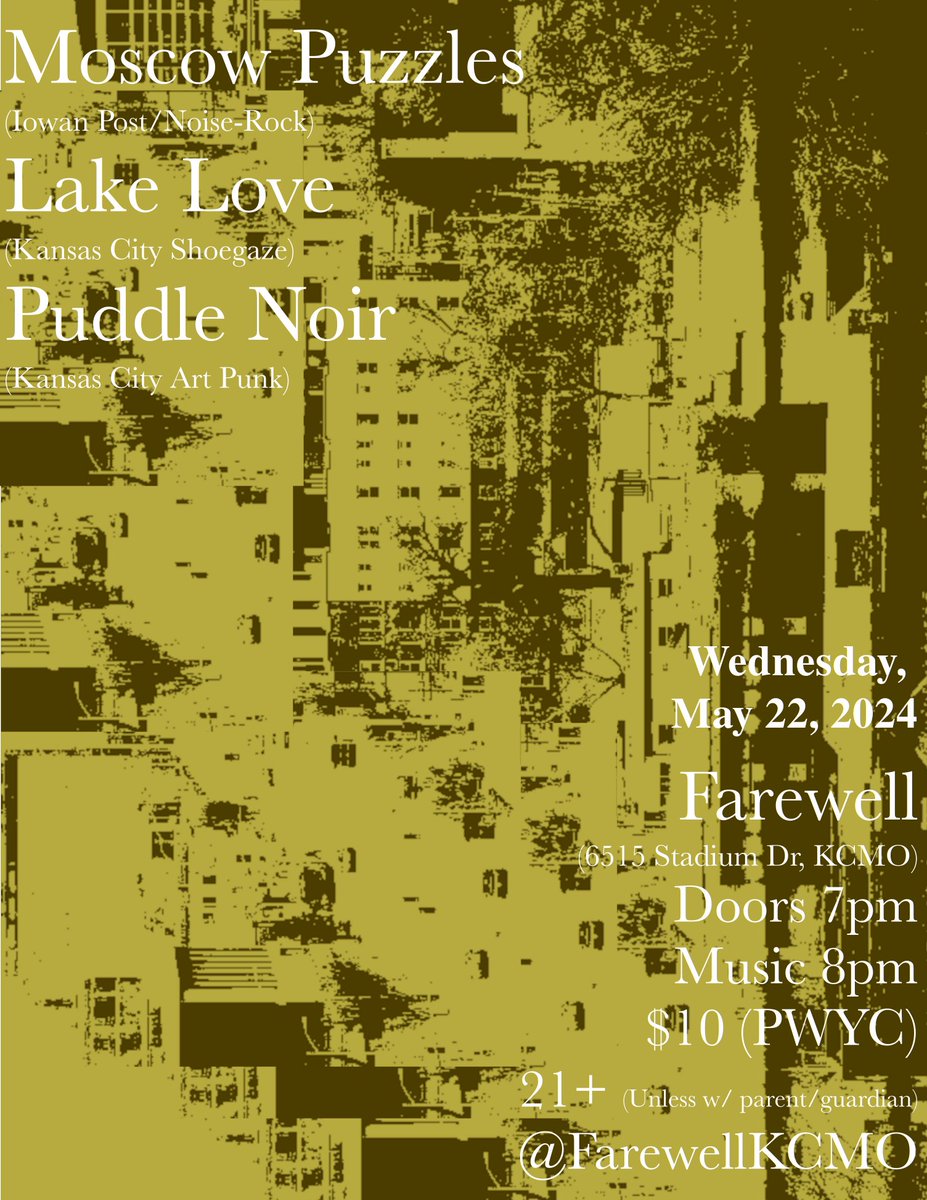 Wednesday, May 22: Iowa's Moscow Puzzles returns to Kansas City for a gig with Lake Love and Puddle Noir. Music at 8pm. $10 (PWYC). 21+ unless with parent/legal guardian. 🧩