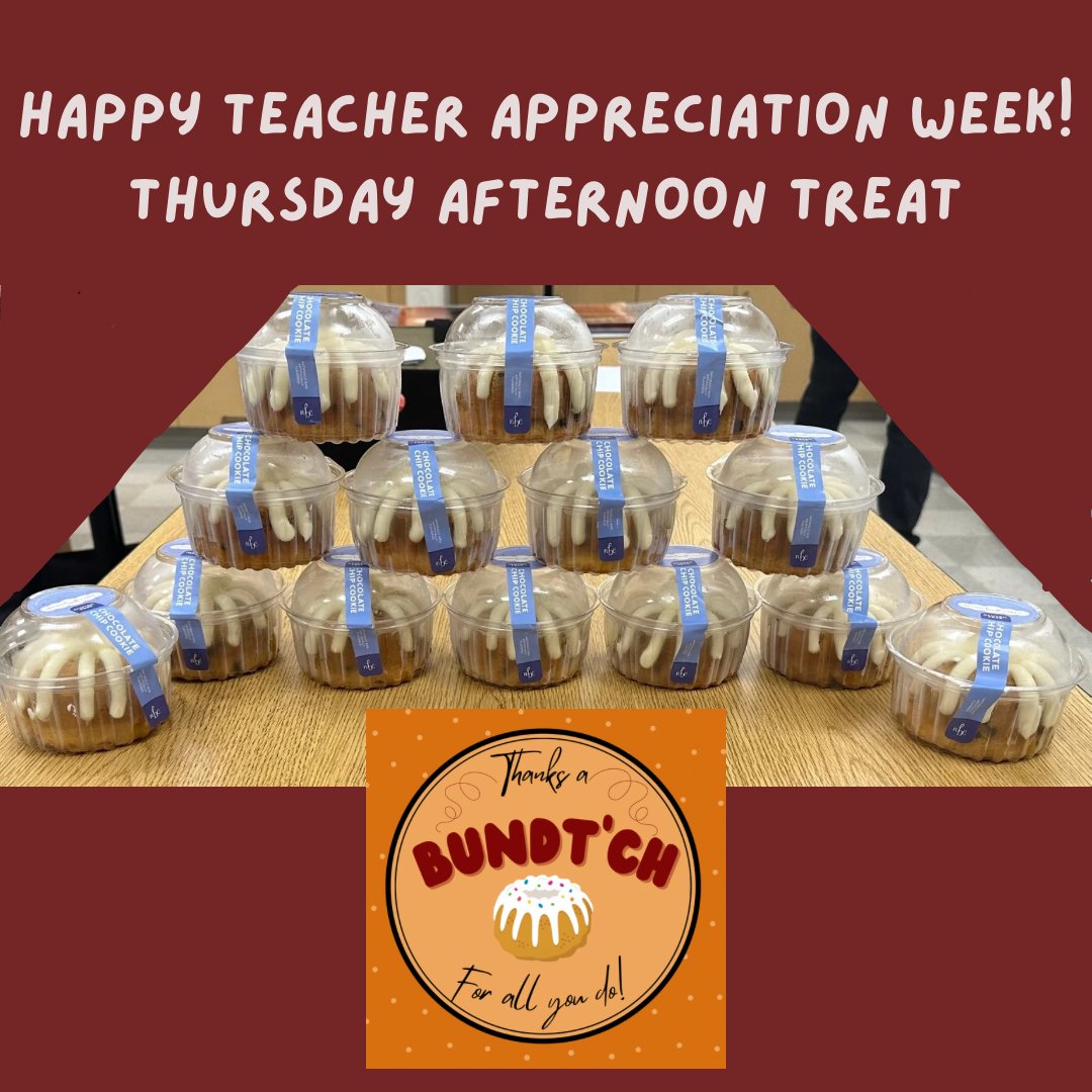 To our amazing teachers and staff, thanks a BUNDT’CH for all you do!