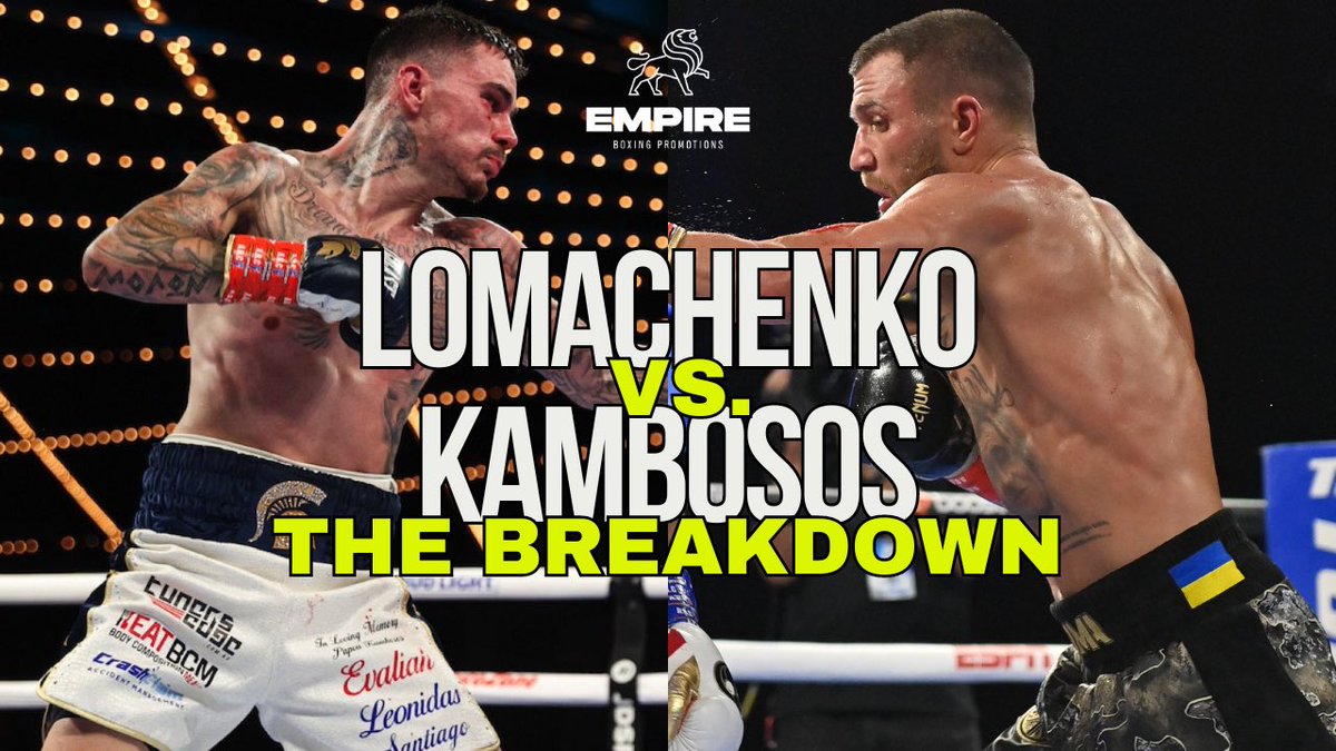 The Empire Boxing Breakdown is out now. @VasylLomachenko vs @georgekambosos
Watch on  @YouTube - link:
youtube.com/playlist?list=…
-
@BrickhouseVent1 @GrassJames 
-
#empireboxing #boxingnews #sportsbettingpicks