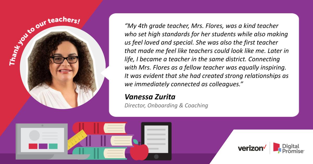 Director of Onboarding & Coaching Vanessa Zurita thanks Mrs. Flores for setting high standards for her students while making them feel special. 'She was the first teacher that made me feel like teachers could look like me.' #TeacherAppreciationWeek #ThankATeacher #dpvils