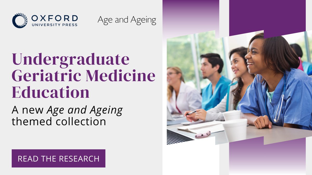 Undergraduate Geriatric Medical Education, a collection of 15 articles exploring best practice in geriatrics education and how careers in geriatrics could be made more appealing to improve recruitment and retention. Curated by @andyteodorczuk academic.oup.com/ageing/pages/u… @OUPAcademic