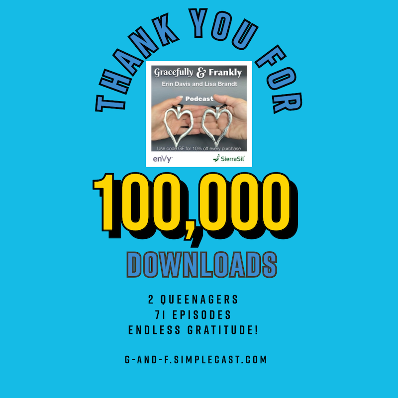 Thank you to @BroadcastDialog for sharing the great news about @lisambrandt and me hitting 100,000 downloads for our 1 ½ year old podcast, @GandFthepodcast . Two #queenagers, doing this entirely on their own, with the help of @SierraSil and @envypillow AND YOU!!!!