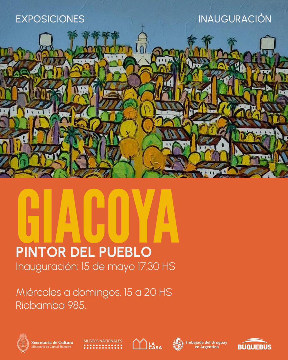 A todos quienes estén en Buenos Aires el próximo miércoles 15 de mayo, los invito a la inauguración de la exposición 'Giacoya - Pintor del pueblo' en la Casa Nacional del Bicentenario, Riobamba 985, CABA.

@CasaNacionalde1 @UruEnArgentina @PajaroEnciso