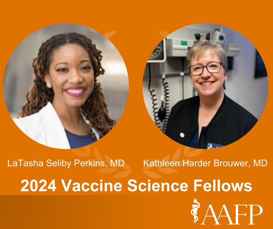 The AAFP is pleased to announce the 2024 Vaccine Science Fellows, Dr. LaTasha Seliby Perkins and Dr. Kathleen Harder Brouwer. Read more about the fellows and the program here: bit.ly/3wkF2oW
