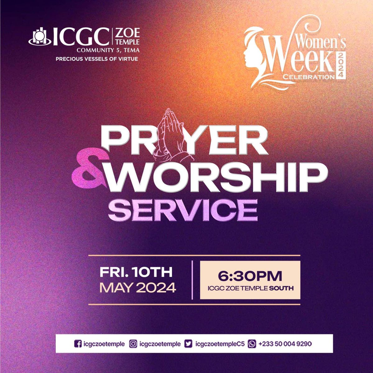 WOMEN'S WEEK PRAYER AND WORSHIP SERVICE Join us this Friday, 10 May 2024 at 6:30 PM for a moment of Prayer & Worship Service! Let's celebrate strength, faith, and sisterhood together. All are welcome! Venue: ICGC Zoe South #ICGCZoeTemple #WomensWeekCelebration