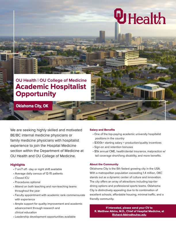 We're recruiting academic hospitalists at OU Health. Please reach out if interested!