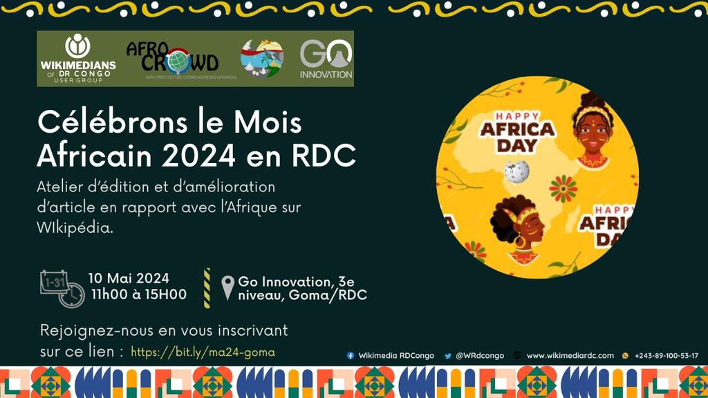 A l'occasion de la célébration du mois Africain 2024, Wikimedia RDC en collaboration avec @afroCROWDit organise un éditathon ce vendredi dans la ville de #Goma #DRC 📆10.05.24 ⏰11h00 🛐 @go_innovation @WRdcongo @SherryAntoine7 @AfricaKnow22