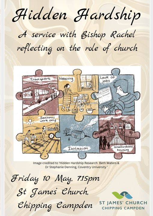 Tomorrow (10th May) at 6pm in St James Church, Campden, Dr Stephanie Denning is sharing her research on Hidden Hardship
At 7.15pm there is a service with Bishop Rachel of Gloucester launching a devotional study guide based on the Dr Denning's research
Everyone welcome
@GlosDioc