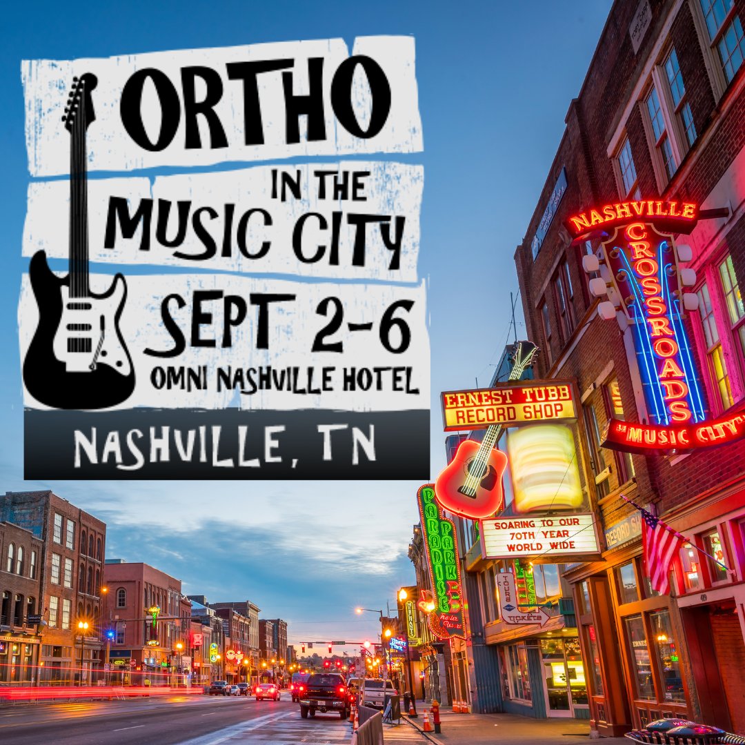 Nashville here we come! Register for our annual national conference September 2-6 at the Omni Nashville Hotel. Participate in lectures and hands-on workshops led by top ortho experts. 

Save $100 when you sign up early! Register today:  bit.ly/OrthoInTheMusi…

#MedicalEducation