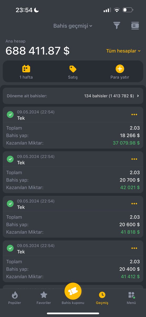 TARİH YAZILDI ✅
688,000$  (22.373,000₺)

BABALAR SÖZÜNÜ TUTAR !

son 38 futbol bahisinde 38/37 yapmanın ve 10.000$ paramı 688,000$ yapmanın mutluluğu ile hepinize selam gönderiyorum!