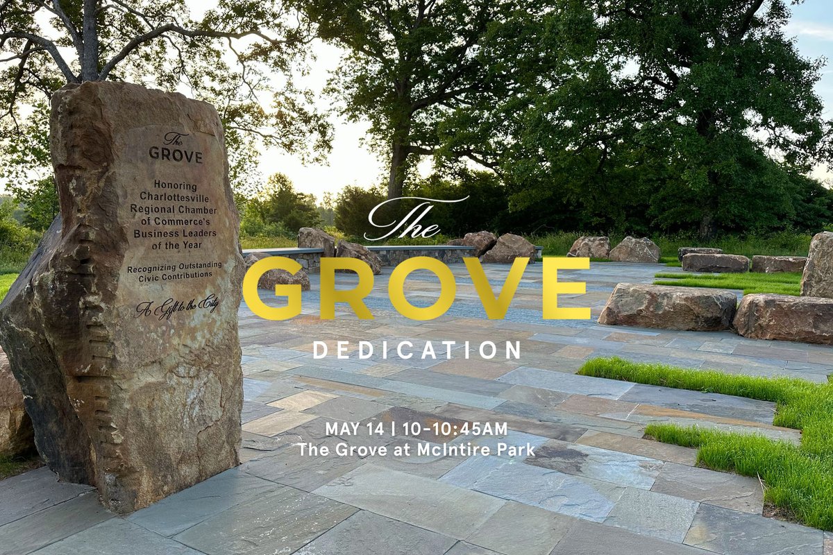 Join us at The Grove May 14 for a short dedication ceremony to celebrate this community gathering place and monument in McIntire Park East. business.cvillechamber.com/events/details…

#thegrove #leadership #charlottesville #cville #albemarlecountyva