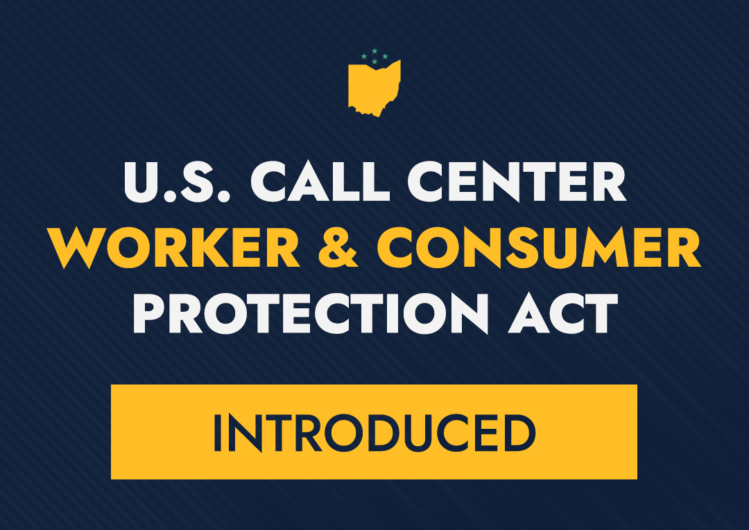 Don’t you hate it when corporations outsource their customer service? We’re working to protect American call center workers & hold corporations accountable for sending these jobs overseas. Ohioans should have the option to talk with workers based in the US.