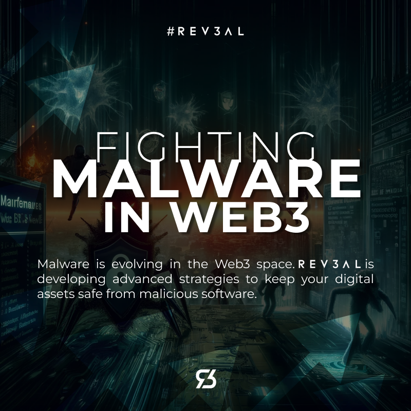 Malware threats in the Web3 realm are evolving rapidly. Rev3al is at the forefront, crafting cutting-edge strategies to protect your digital assets from these sophisticated attacks. #Web3Security #MalwareProtection #Rev3alTech #Rev3al #Web3