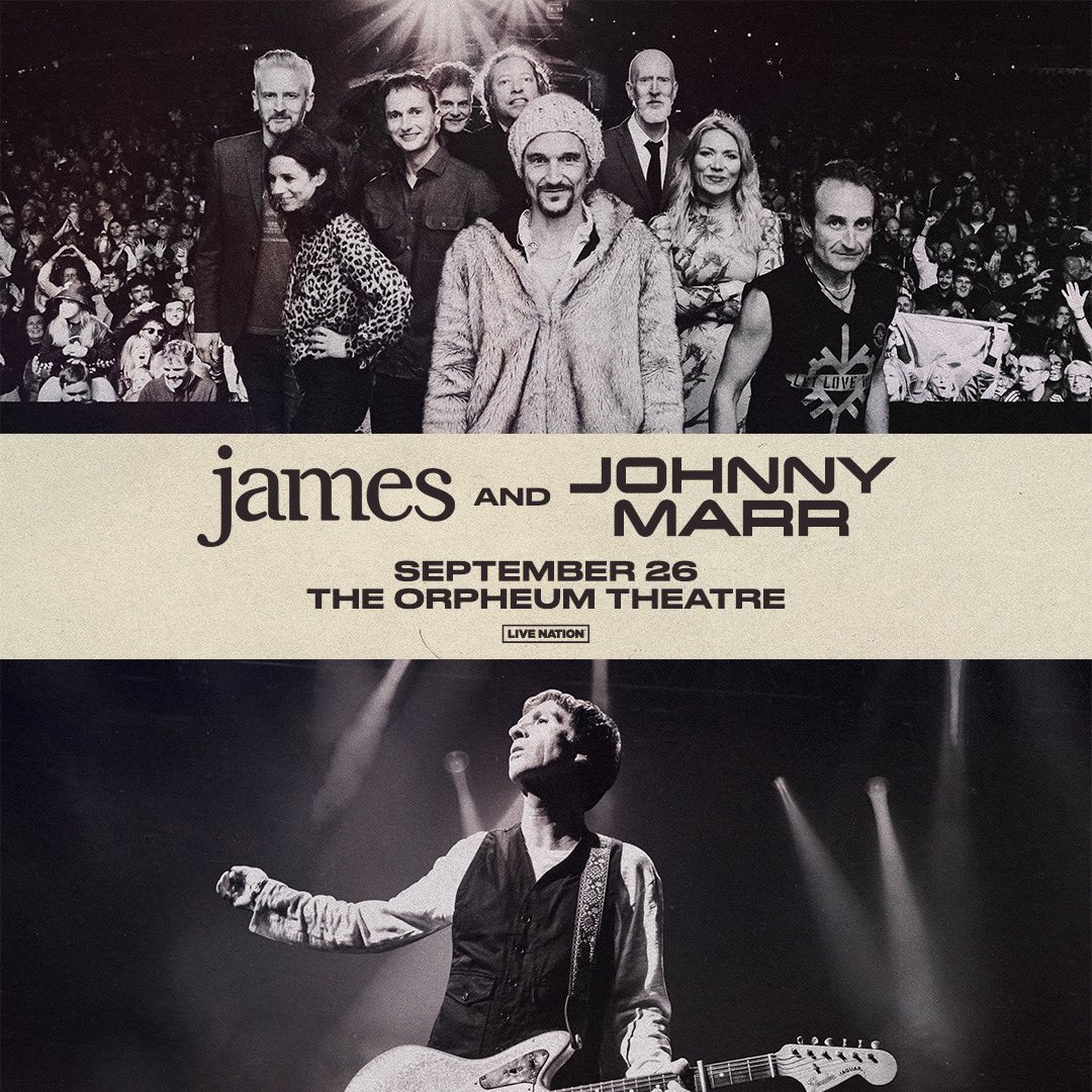 2ND SHOW ADDED: Due to popular demand, James and Johnny Marr will be doing a second show at The Orpheum Theatre on September 26th! Tickets on sale this Friday (5/10) at 10A PST! More info at laorpheum.com