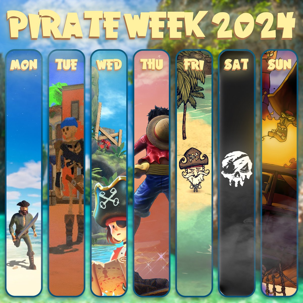 🦜 PIRATE WEEK 2024!!! 🏴‍☠️

Mon: Salt 2: Shores of Gold 🥇
Tues: Sticks & Bones 💀
Wed: Escape Sim Treasure Island VR 🏴‍☠️
Thur: One Piece Odyssey 🥭
Fri: Don't Starve Shipwrecked 🔱
Sat: 12 Hours of Sea of Thieves S12 ⚔
Sun: Curse of Monkey Island Drinking game 🍻