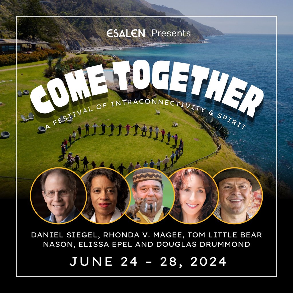 Join me at the “Come Together Festival of IntraConnectivity and Spirit” at Esalen, June 24 - 28, 2024. Learn more and register here: esalen.org/workshops/come…