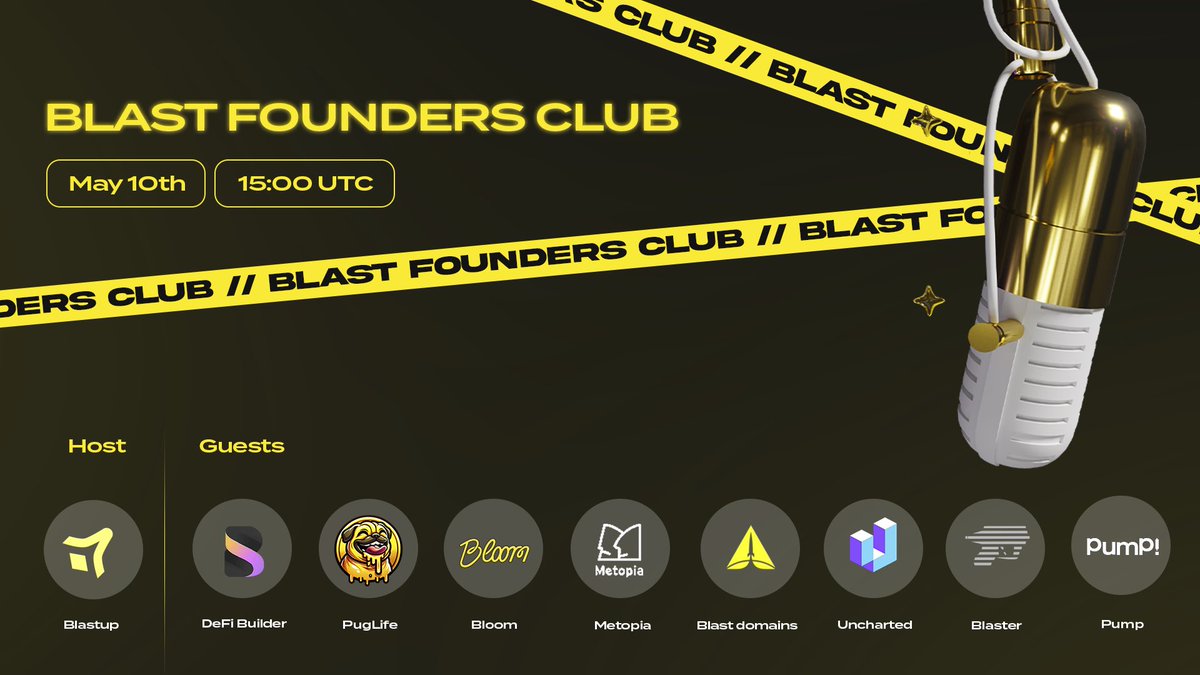 Get prepared for an amazing event! 

🗓 Save the date for the Blast Founders Club Space happening on May 10th at 15:00 UTC!

Come and be part of an outstanding lineup featuring <a href="/thedefibuilder/">DeFi Builder</a>, @PugLifeGame, <a href="/BloomOnBlast/">Bloom</a>, <a href="/Metopia_xyz/">Metopia</a>, <a href="/BlastDomains/">.blast domains || the #1 name service on Blast</a>, <a href="/gguncharted/">Uncharted</a>, <a href="/BlasterSwap/">BLASTER 🔫</a>,