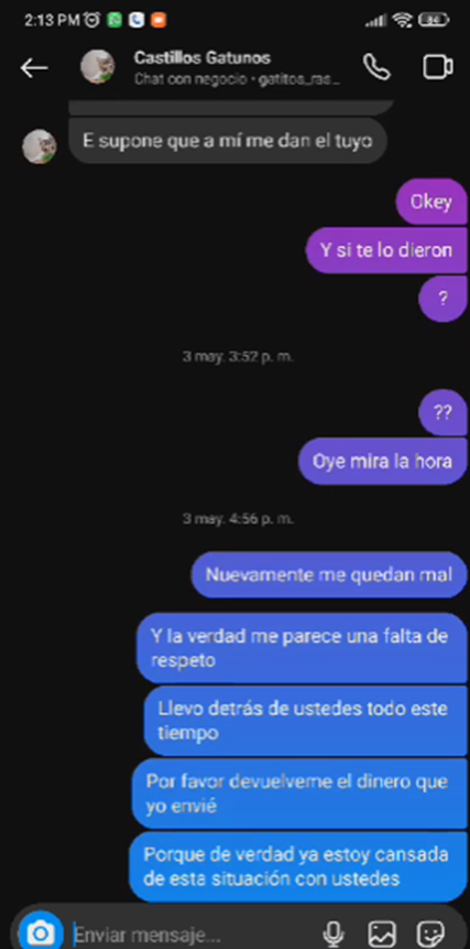 0_Camilu's tweet photo. 3 de Mayo, siempre se tuvo paciencia, pero vuelven a decir que ya van en camino a la instalación y nunca llegan. Decide reclamar su dinero pues la espera ya ha sido mucha y han jugado con su tiempo. https://t.co/h6ni4bSlr8