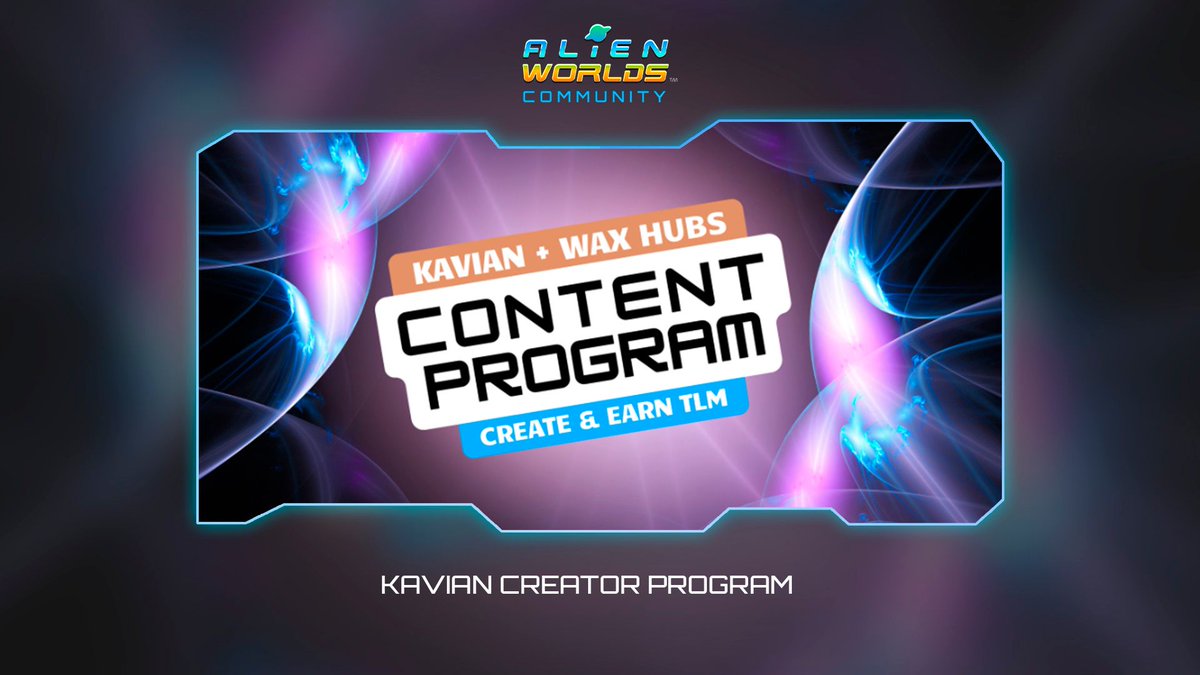 𝙆𝙖𝙫𝙞𝙖𝙣 𝘾𝙧𝙚𝙖𝙩𝙤𝙧 𝙋𝙧𝙤𝙜𝙧𝙖𝙢:
Supporting WAX content creators, the Kavian Creator Program highlights the latest #GalacticHubs projects through diverse content creation. This initiative enriches the ecosystem with high-quality articles, videos, and artworks,