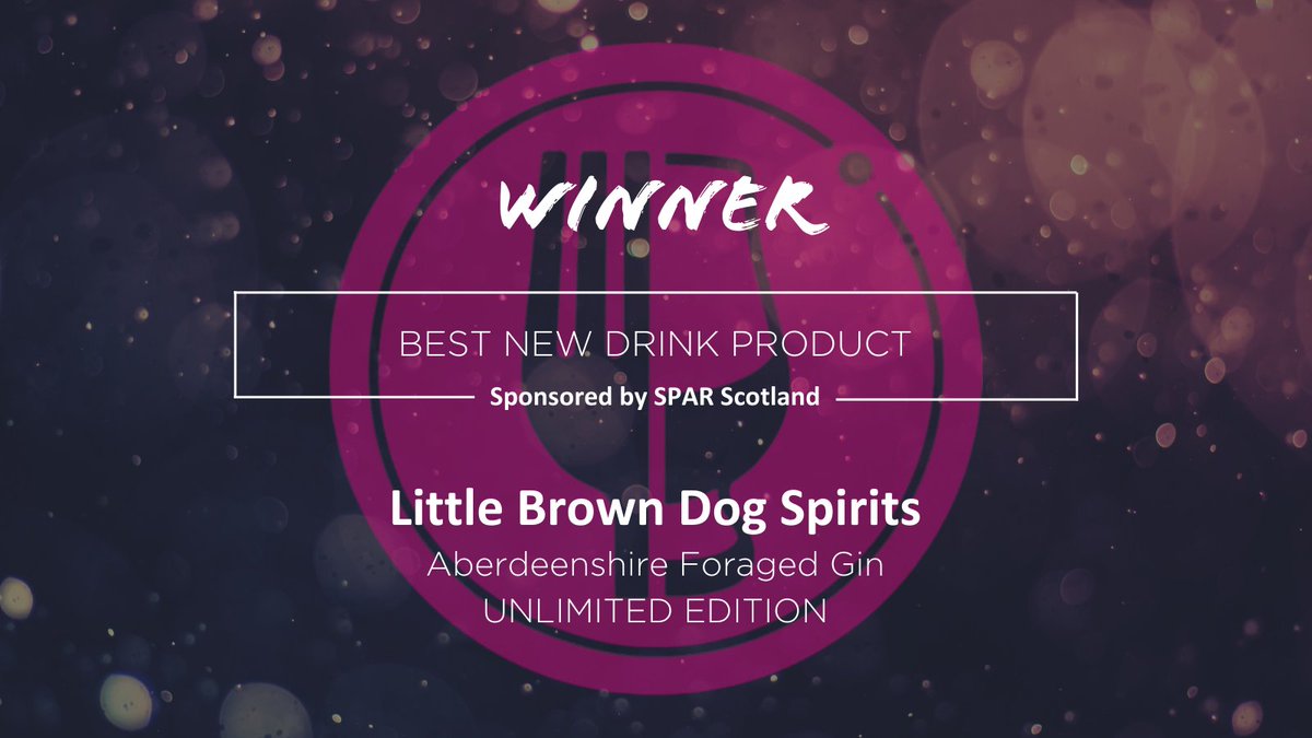 The Best New Drink Product sponsored by @SPARScotland goes to farm based distillers & independent bottlers, for their #Aberdeenshire Foraged Gin - Unlimited Edition 🎉 Little Brown Dog Spirits @LBDspirits 🎉 #NESAwards