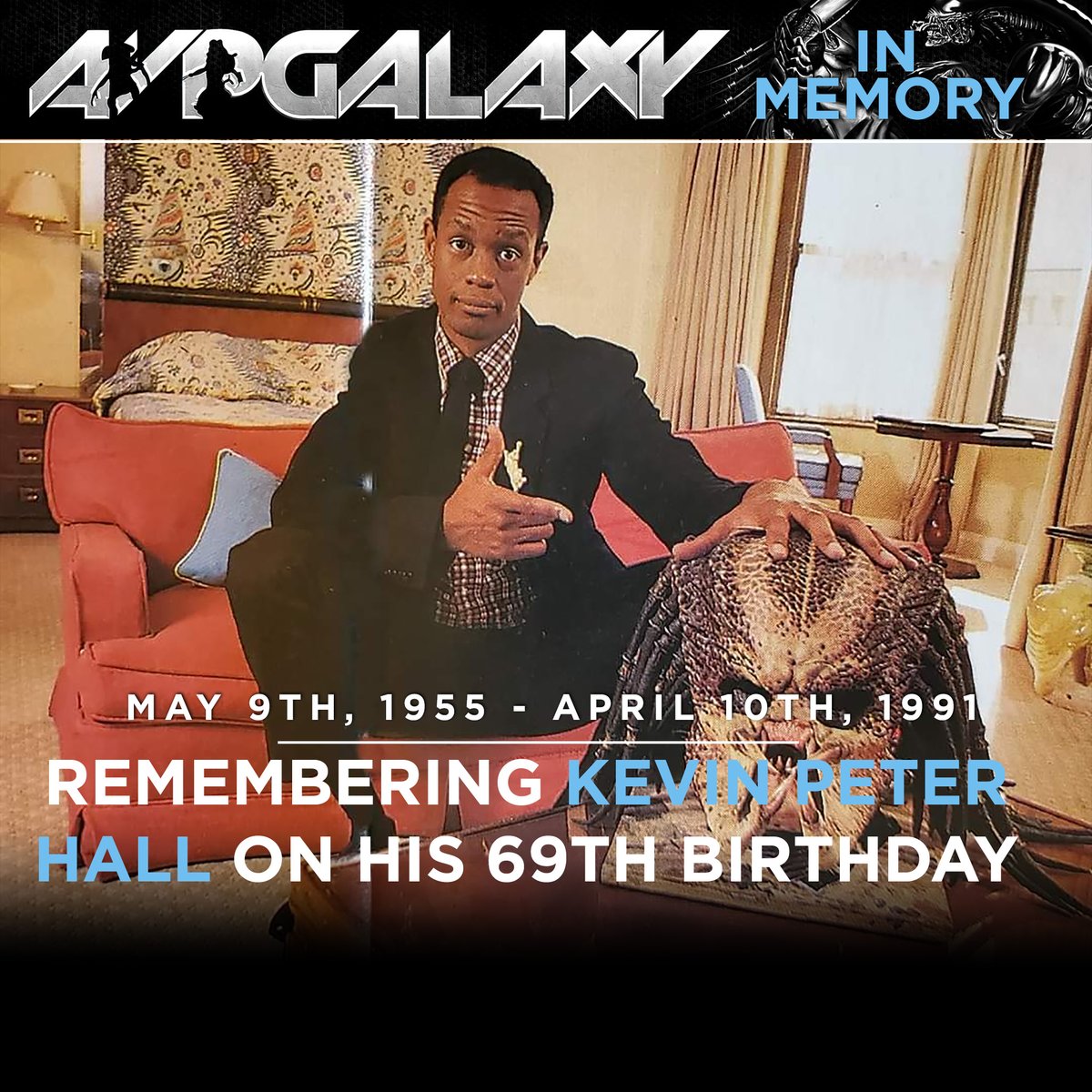 Please join everyone at Alien vs. Predator Galaxy in remembering the amazing Kevin Peter Hall on what would have been his 69th birthday. #KevinPeterHall #HappyBirthday #InMemory #Predator #Predator2 #Yautja #CityHunter📷 #JungleHunter #Greyback