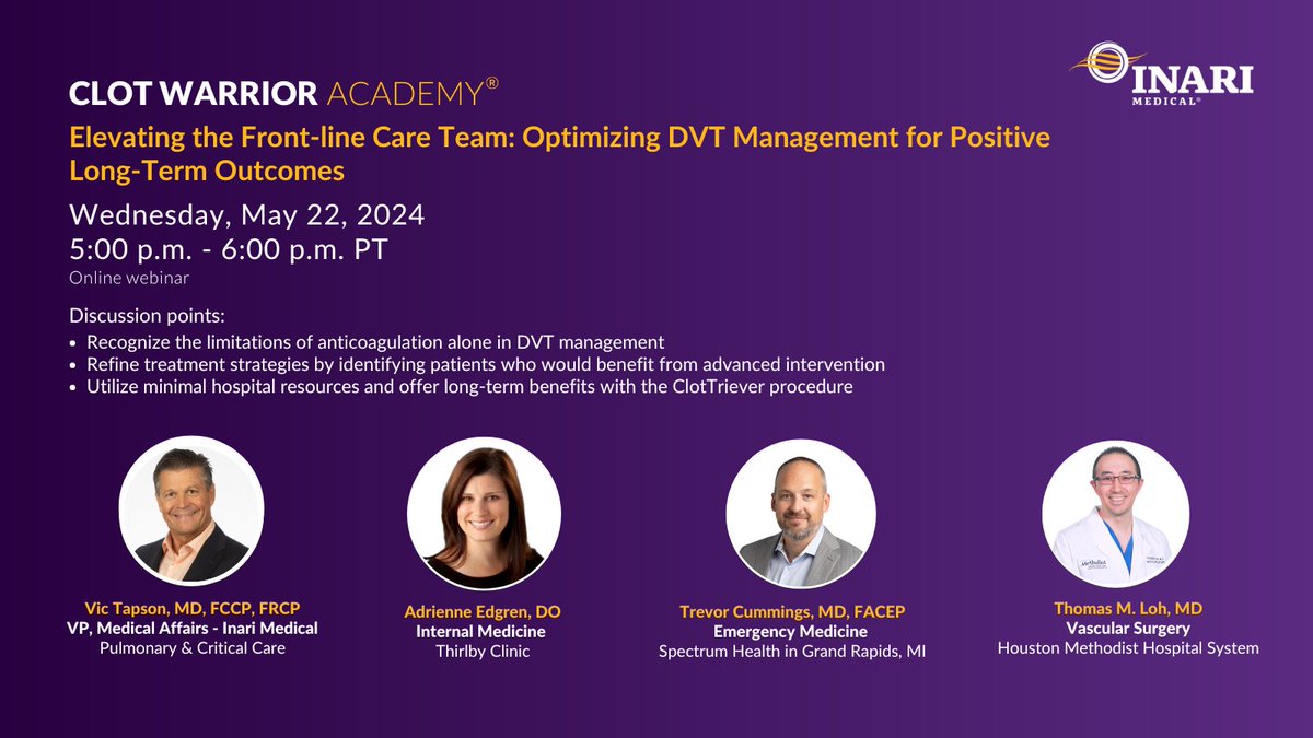 📅 May 22 | Upcoming #ClotWarriorAcademy: Elevating the Front-line Care Team Join Drs. @vic_tapson, Adrienne Edgren, Trevor Cummings, & Thomas Loh to learn more about recognizing the limitations of anticoagulation alone in #DVT management, refining treatment strategies, and