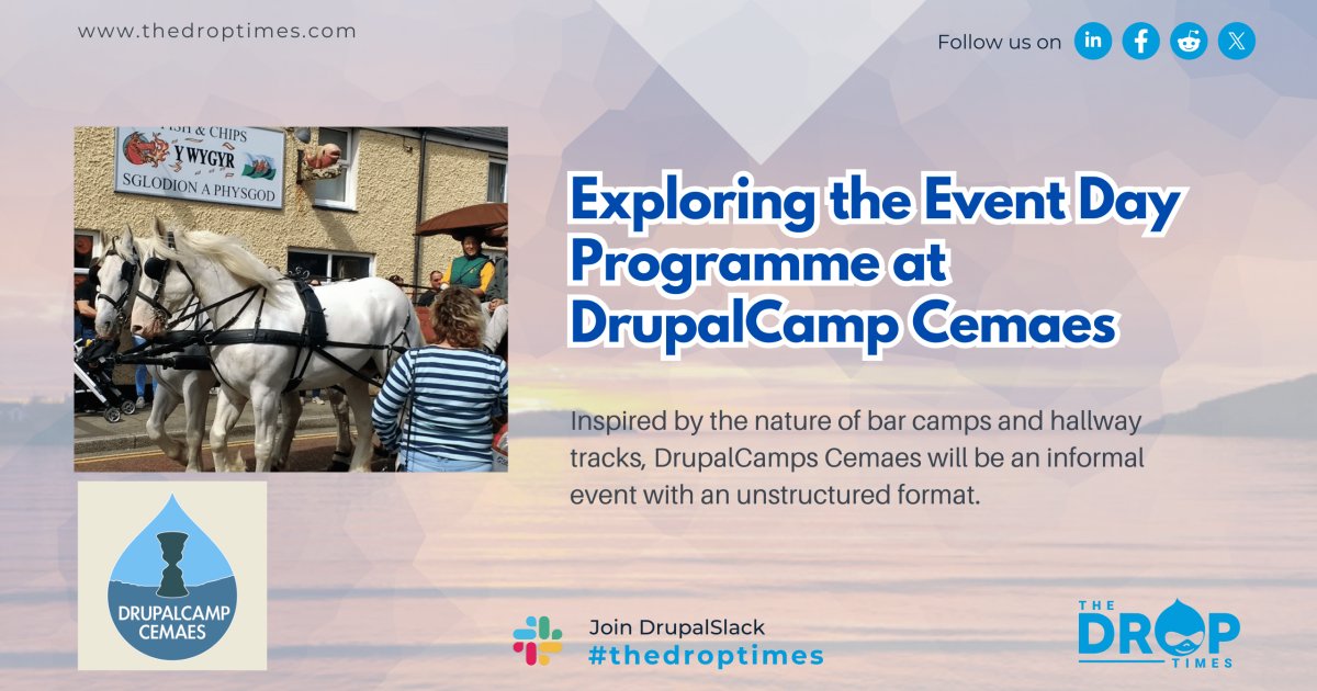 Exploring the Event Day Programme at DrupalCamp Cemaes bit.ly/4afI4sv