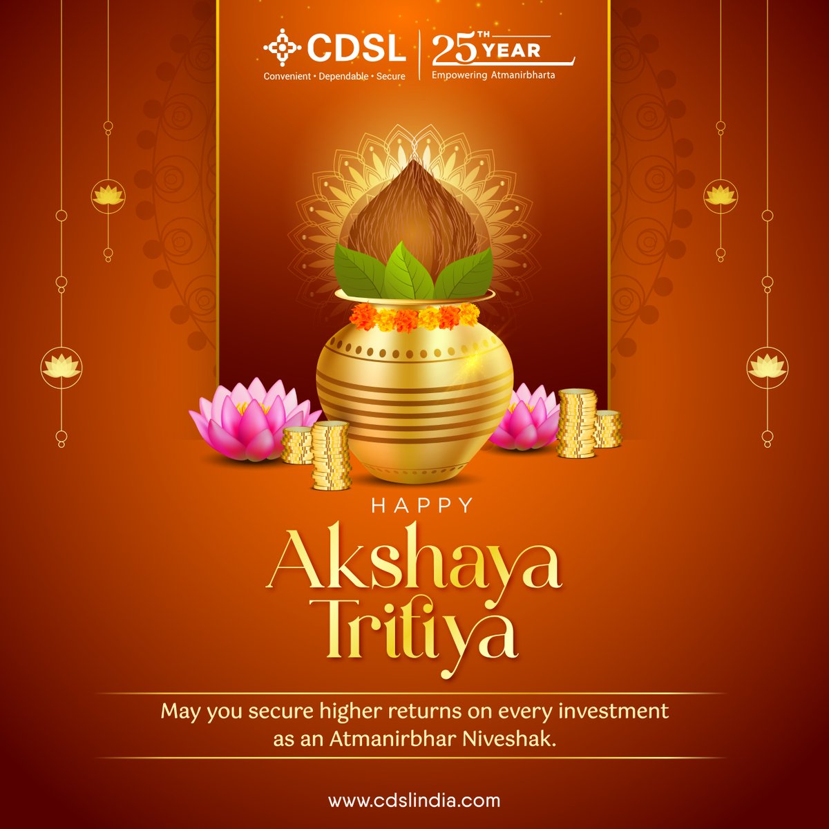 May the blessings of Goddess Lakshmi bring you wealth and prosperity throughout the year. Happy Akshaya Tritiya.

#akshayatritiya #festival #CDSLIndia #CDSL #CDSLIPF #sharemarket #stockmarket #investments #depository #SecuritiesMarket #DematAccount #investmentservices